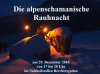 Alpenschamanische_Rauhnacht 2010_3a.jpg