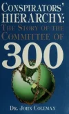 Schriften Geheimbünde - "Committee of 300"