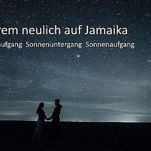 Extrem neulich auf Jamaika