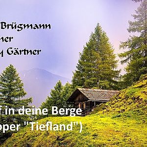 Rockoper Tiefland: Epilog-Hinauf in deine Berge (Bassboost)
