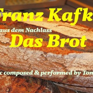 Franz Kafka-Das Brot (TommyG)