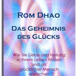 Das Geheimnis des Glcks