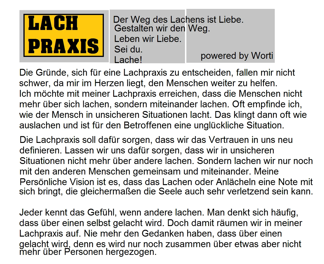 Lachpraxis Gründe